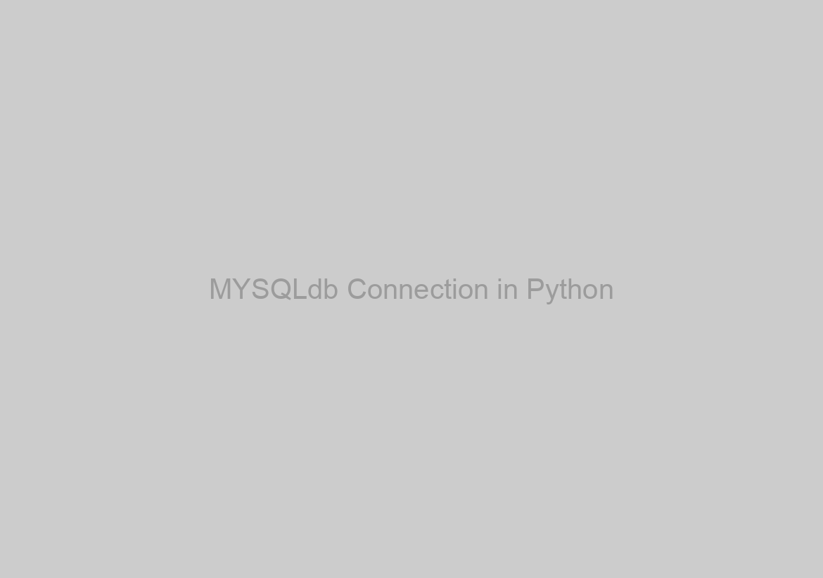 MYSQLdb Connection in Python